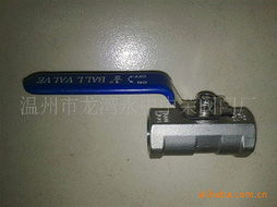 溫州市龍灣永中中榮閥門廠 球閥產(chǎn)品列表